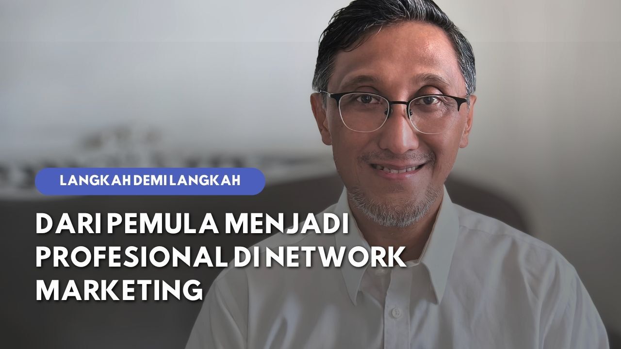 Transformasi Karier Anda Melalui Network Marketing Revolution: Dari Pemula Jadi Profesional